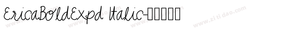 EricaBoldExpd Italic字体转换